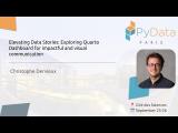 Christophe Dervieux - Exploring Quarto Dashboard for impactful and visual communication